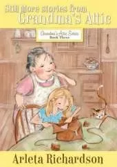 Grandma's Attic: Volume 3