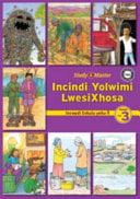 Study and Master Incindi Yolwimi Lwesixhosa Ibanga 3 Caps Incwadi Enkulu (Big Book) 1: Home Language