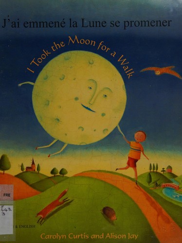 I Took the Moon for a Walk French