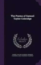The Poems of Samuel Taylor Coleridge