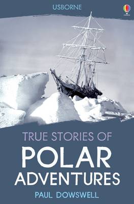 True Stories Polar Adventures