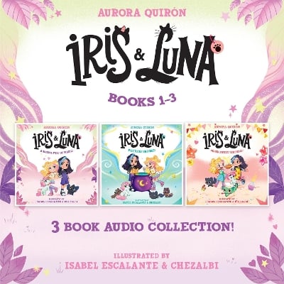 Iris and Luna: Magic Baby Animal School Audio Collection
