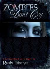Zombies Don't Cry