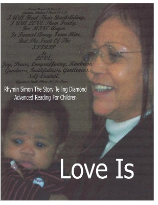 Love Is: RHYMIN SIMON THE STORY TELLING DIAMOND Advanced Reading For Children