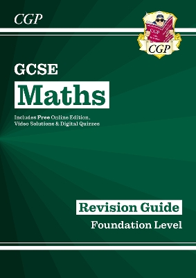 GCSE Maths Revision Guide: Foundation inc Online Edition, Videos & Quizzes: for the 2025 and 2026 exams