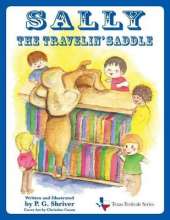 Sally the Travelin' Saddle: A travel book for ages 3-8