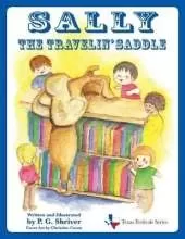 Sally the Travelin' Saddle: A travel book for ages 3-8