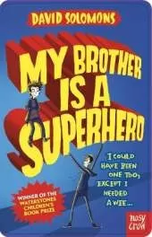 My Brother is a Superhero