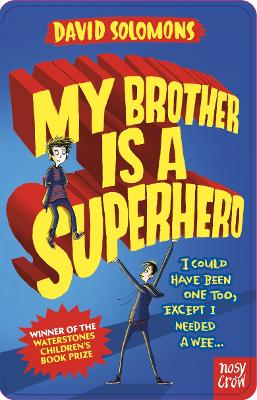 My Brother is a Superhero