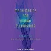 Mathematics for Human Flourishing