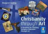 Christianity Through Art: A Resource for Teaching Religious Education Through Art