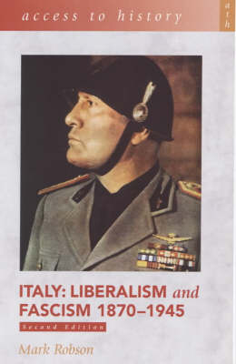 Italy: Liberalism and Fascism, 1870-1945
