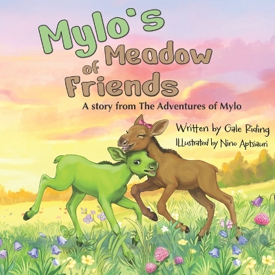 Mylo's Meadow of Friends: A story from the Adventures of Mylo