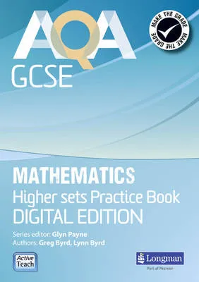 AQA GCSE Mathematics for Higher Sets Practice Book