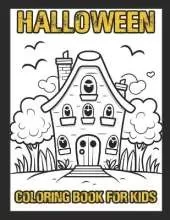 Halloween Coloring Book for Kids: Cats, Haunted Houses, Bats, and More!