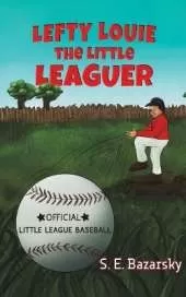 Lefty Louie the Little Leaguer