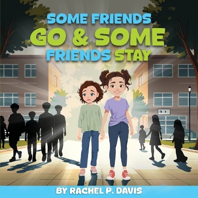 Some Friends Go & Some Friends Stay