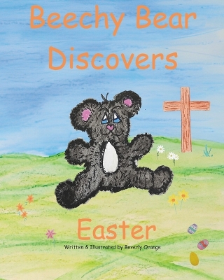 Beechy Bear Discovers Easter