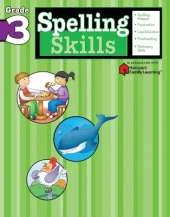 Spelling Skills: Grade 3 (Flash Kids Harcourt Family Learning)
