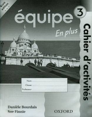 Equipe: Level 3: Workbook 3 En Plus: Euro Edition