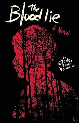 The Blood Lie: A Novel
