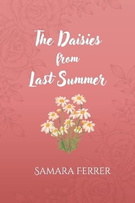 The Daisies From Last Summer