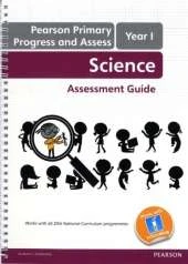 Progress and Assess Science Assessment Guide Y1