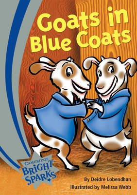 Bright Sparks: Goats in Blue Coats