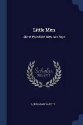 Little Men: Life at Plumfield with Jo's Boys