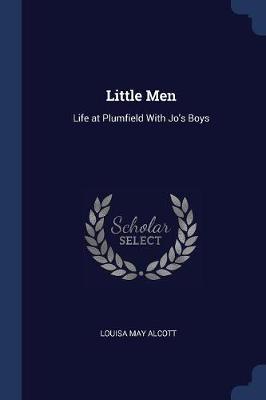 Little Men: Life at Plumfield with Jo's Boys
