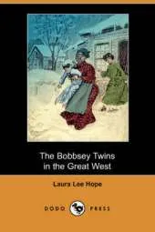 The Bobbsey Twins in the Great West