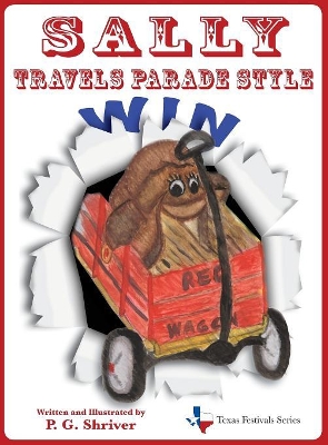 Sally Travels Parade Style: A travel book for ages 3-8
