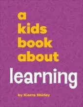 A Kids Book About Learning
