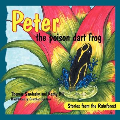 Peter the poison dart frog, Stories of the Rainforest