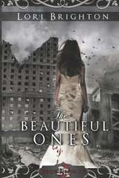 The Beautiful Ones: The Chosen Ones