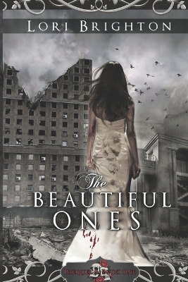 The Beautiful Ones: The Chosen Ones