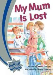 Bright Sparks: My Mum is Lost