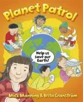 Planet Patrol: Planet Patrol: A Book About Global Warming