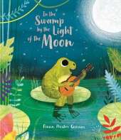 In the Swamp by the Light of the Moon