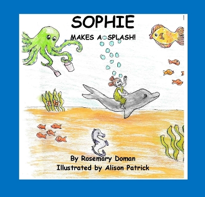 Sophie Makes A Splash