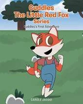 Cuddles the Little Red Fox: Cuddles's First Adventure
