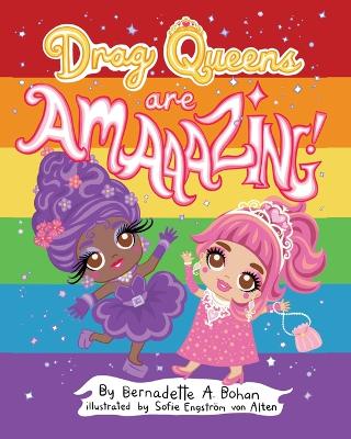 Drag Queens Are Amaaazing!