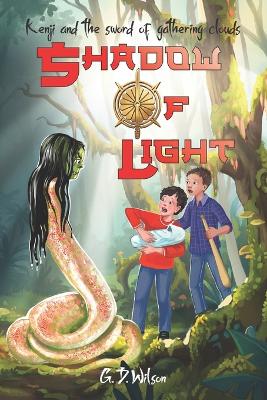 Shadow of Light: Kenji and the Sword of Gathering Clouds