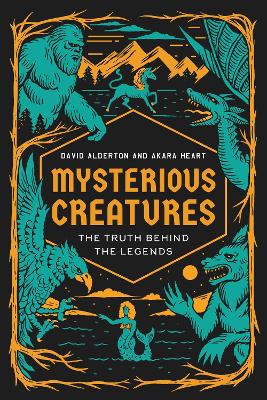 Mysterious Creatures: The Truth Behind the Legends
