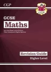 GCSE Maths Revision Guide: Higher inc Online Edition, Videos & Quizzes: for the 2025 and 2026 exams