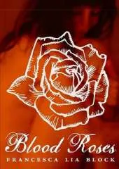 Blood Roses