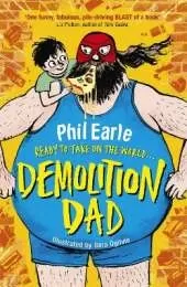 A Storey Street novel: Demolition Dad: From the author of Finn’s Epic Fails