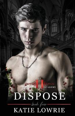 Dispose