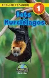 Bats / Murcielagos: Bilingual (English / Spanish) (Ingles / Espanol) Animals That Make a Difference! (Engaging Readers, Level 1)