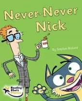 Never-Never Nick: Phonics Phase 3